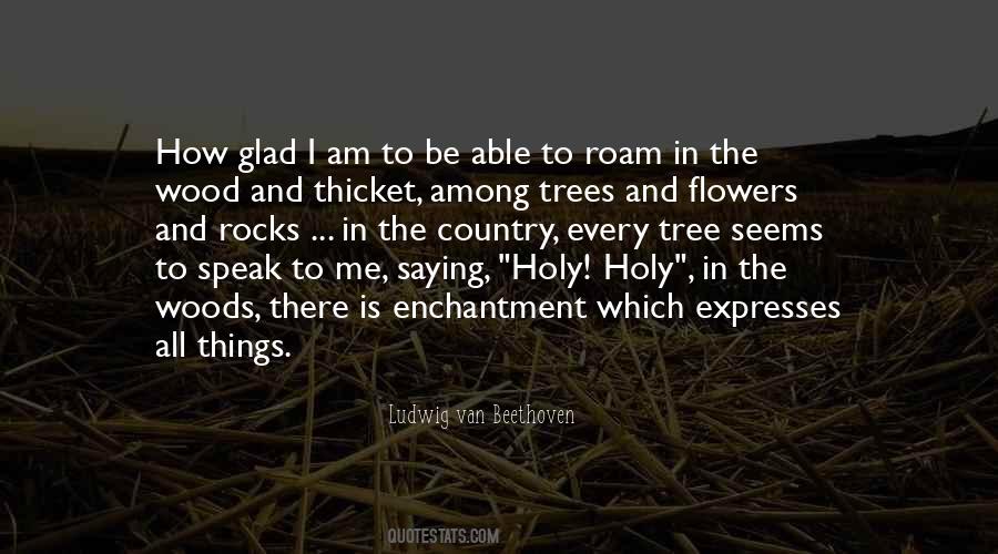 Holy Trees Quotes #1824021