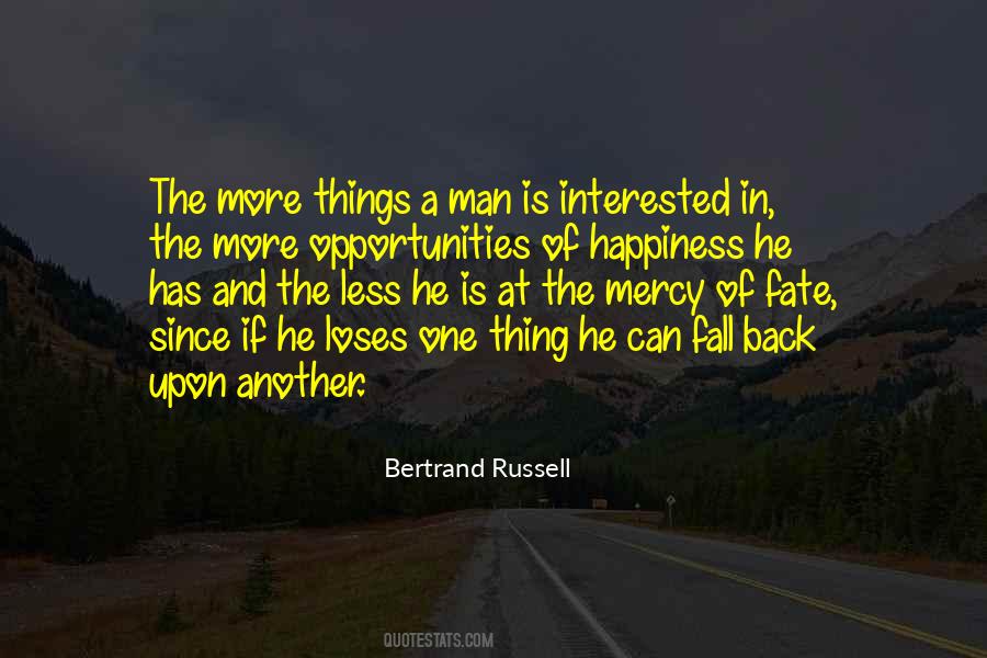 Quotes About More Opportunities #1119545