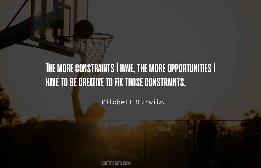 Quotes About More Opportunities #624230