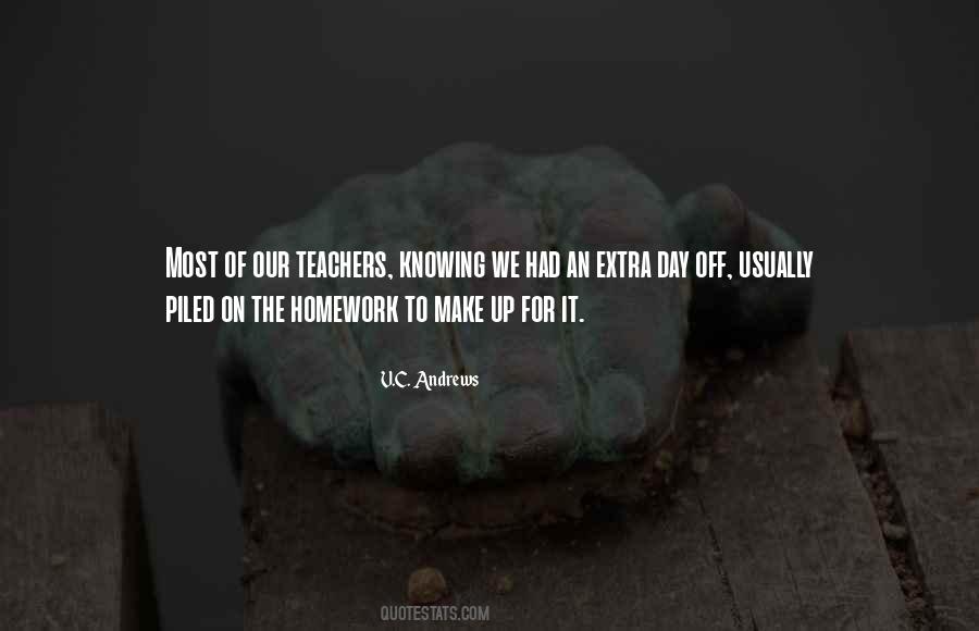 Quotes About More Homework #213212