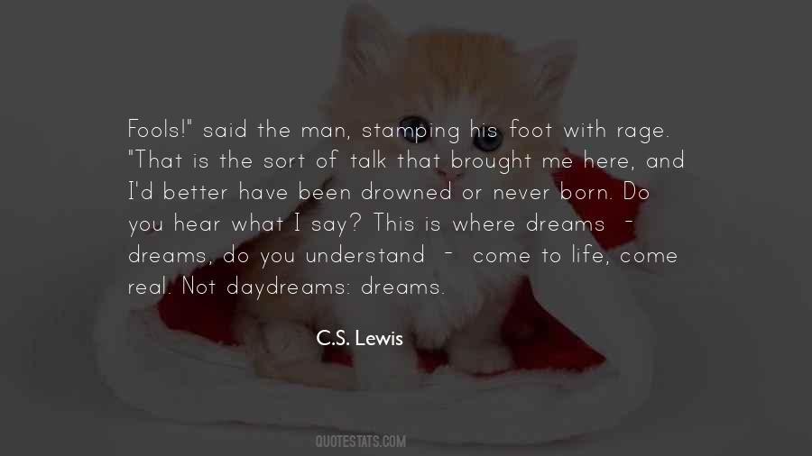 Dreams Dreams Quotes #923696