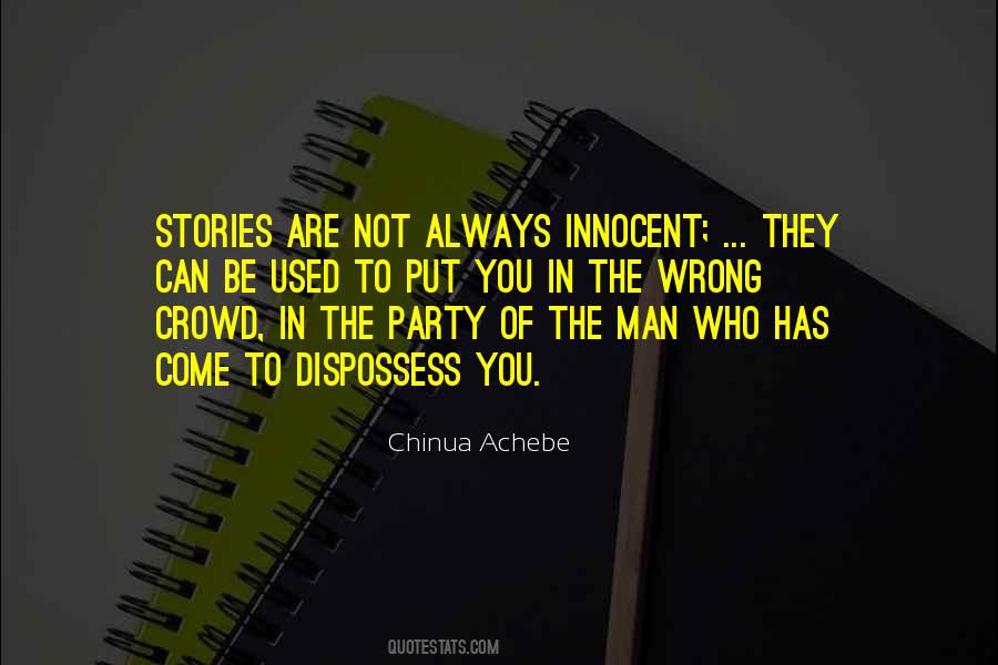 Quotes About The Wrong Crowd #1270985