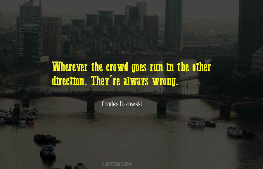 Quotes About The Wrong Crowd #662105