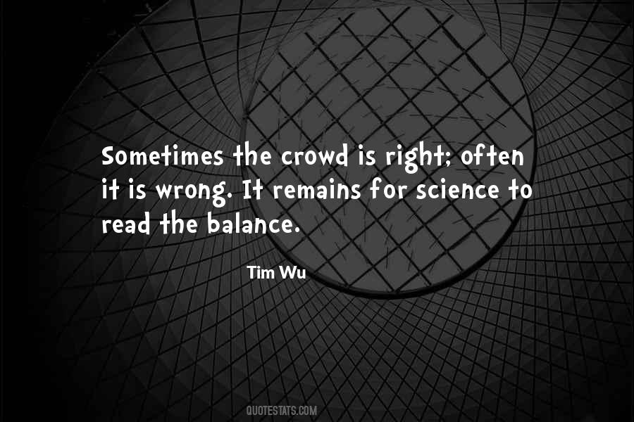Quotes About The Wrong Crowd #879822