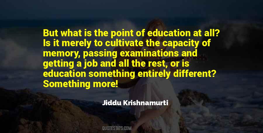 Quotes About More Education #165003