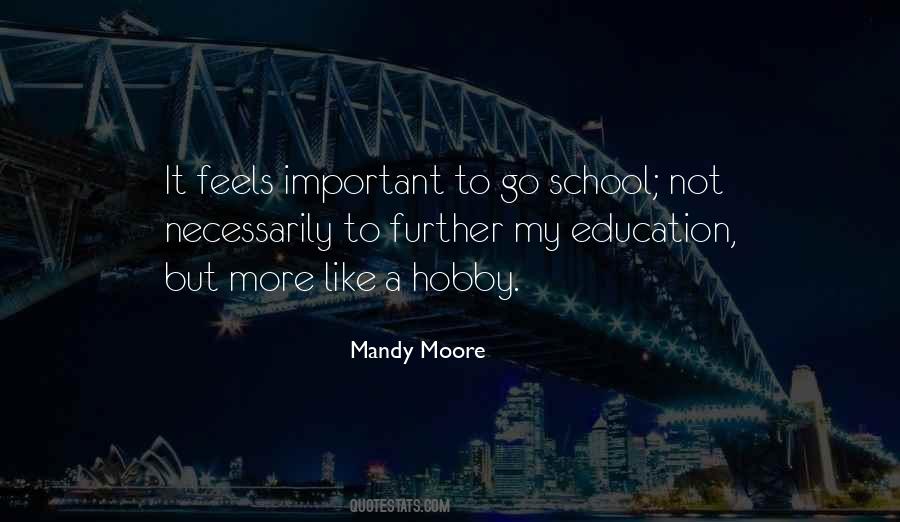 Quotes About More Education #204714