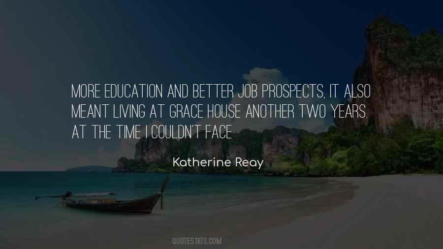 Quotes About More Education #545038