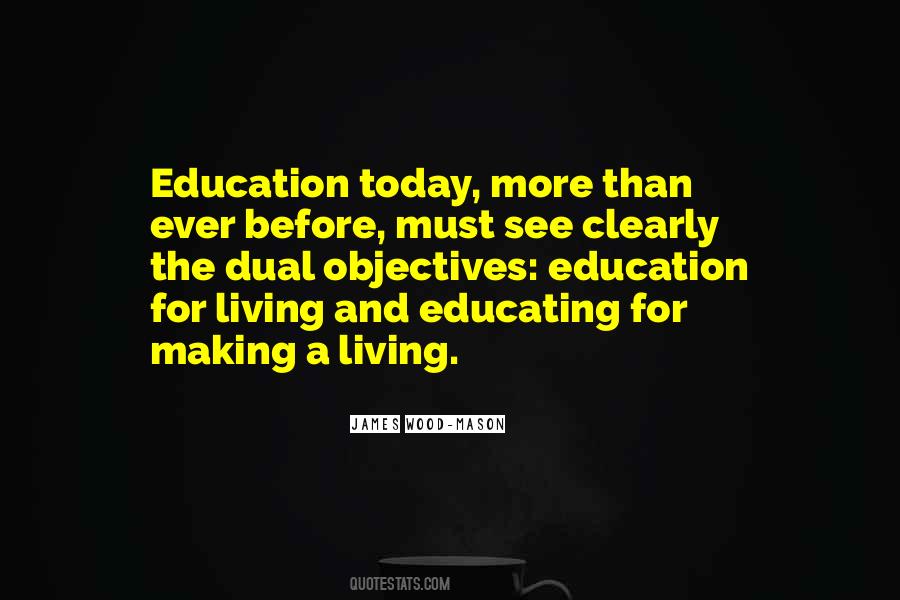 Quotes About More Education #89203