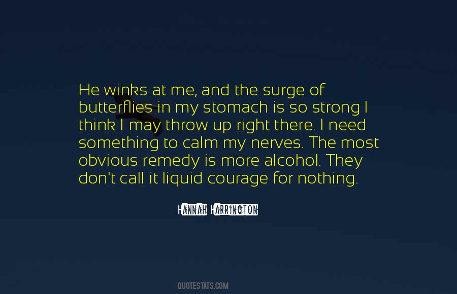Strong Nerves Quotes #664914