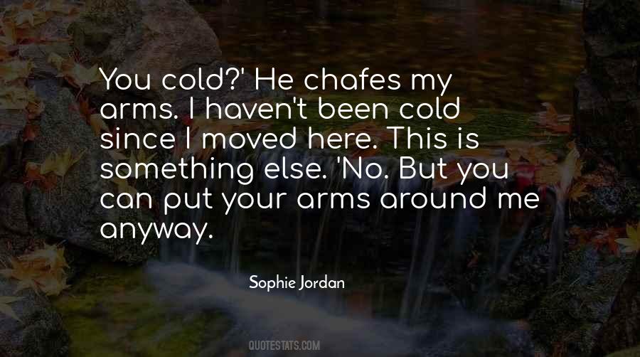 Arms Around Me Quotes #1194950