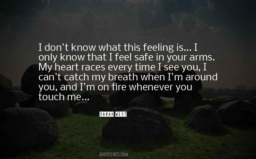 Arms Around Me Quotes #425522