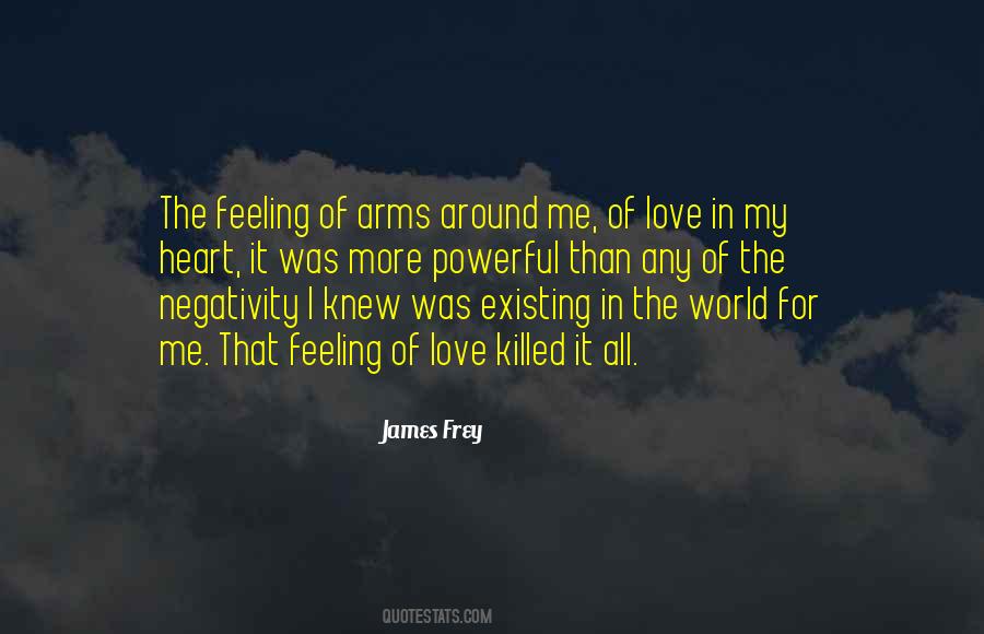 Arms Around Me Quotes #554541