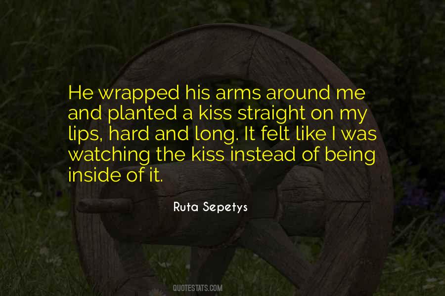 Arms Around Me Quotes #882705