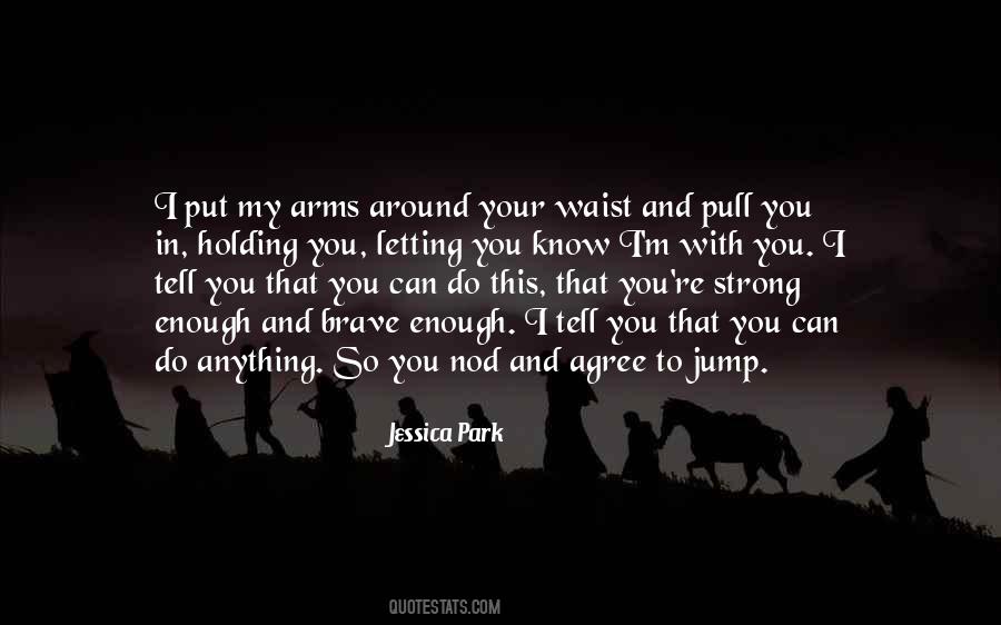 Arms Around You Quotes #727073