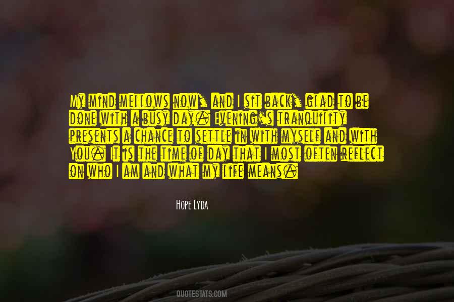 Time Of Day Quotes #1009377