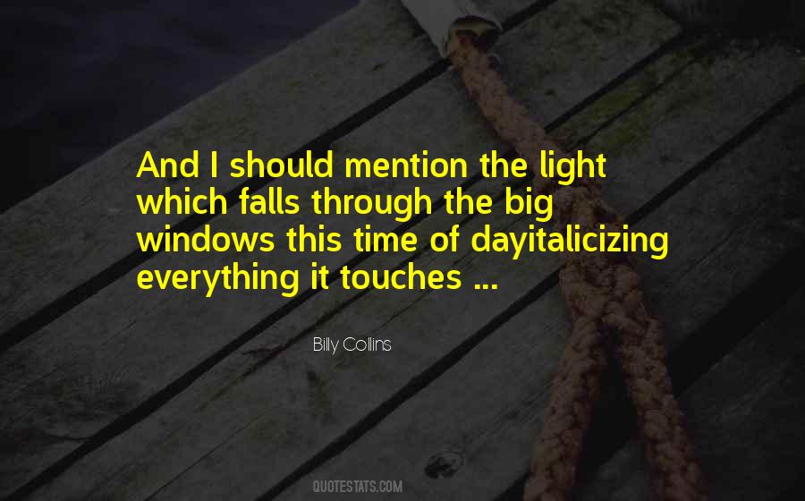 Time Of Day Quotes #1805337