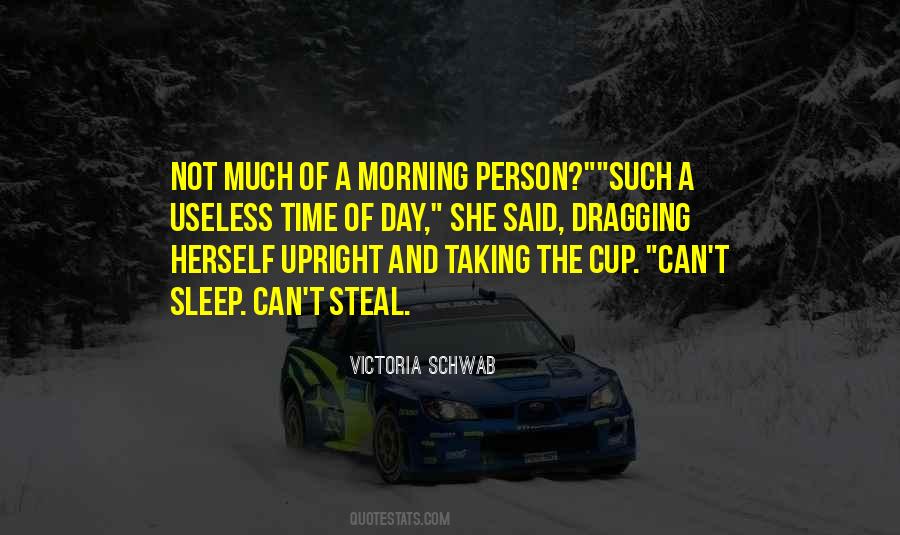 Time Of Day Quotes #322937
