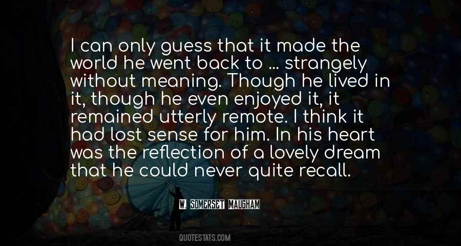 Meaning Of Dream Quotes #1320288
