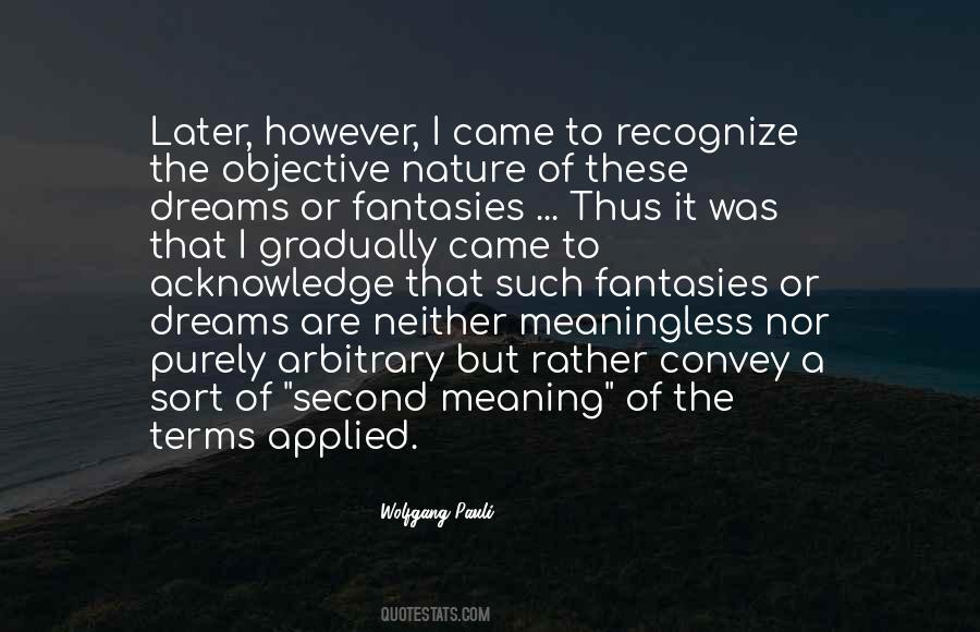 Meaning Of Dream Quotes #566012
