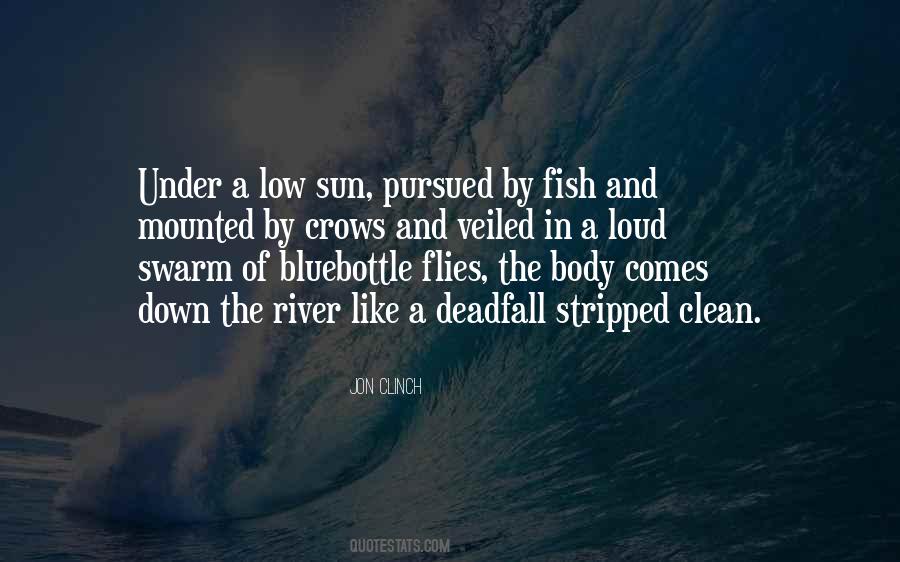 River Like Quotes #1175458