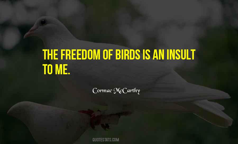 Birds Freedom Quotes #439462