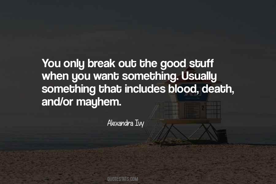 Blood You Quotes #1466