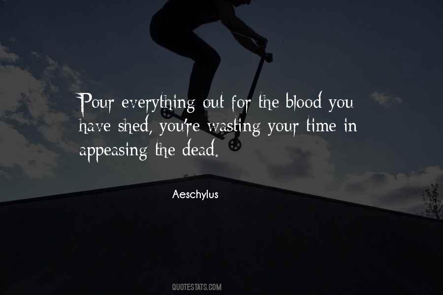 Blood You Quotes #1604986