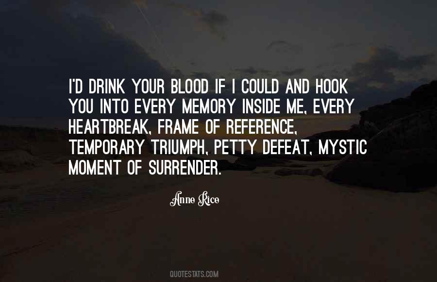 Blood You Quotes #17174