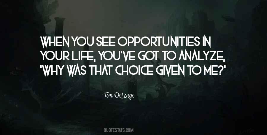 Opportunities In Quotes #1374578