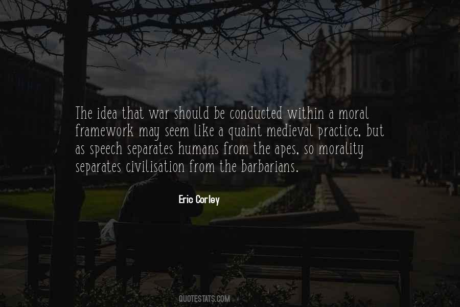 Quotes About Morality In War #1335906