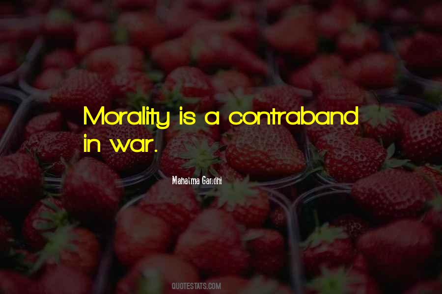 Quotes About Morality In War #1682021