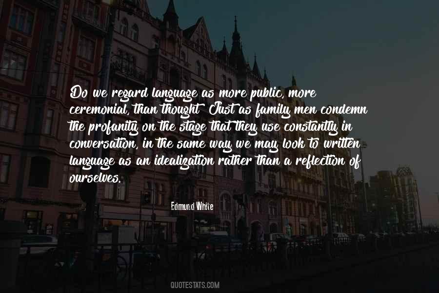 Quotes About The Written Language #1222802