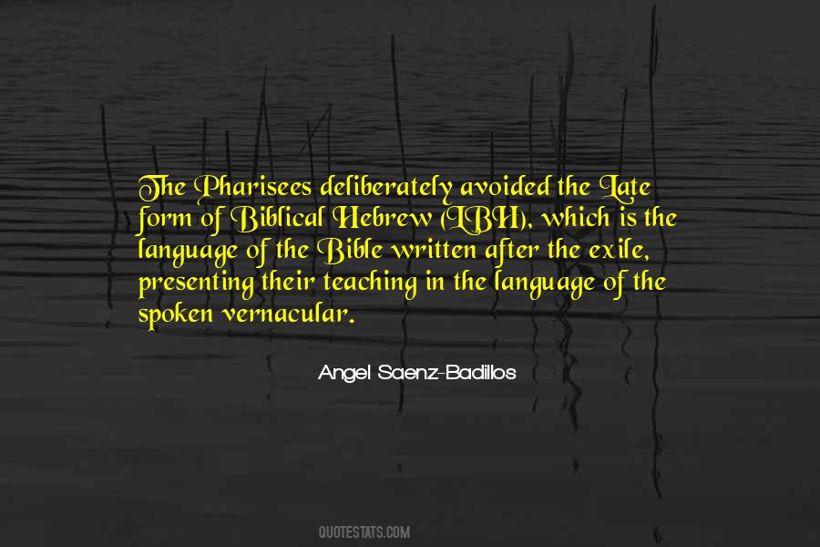 Quotes About The Written Language #989551