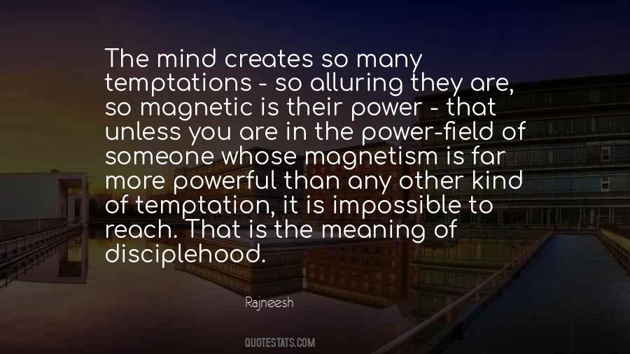 You Are Magnetic Quotes #92259