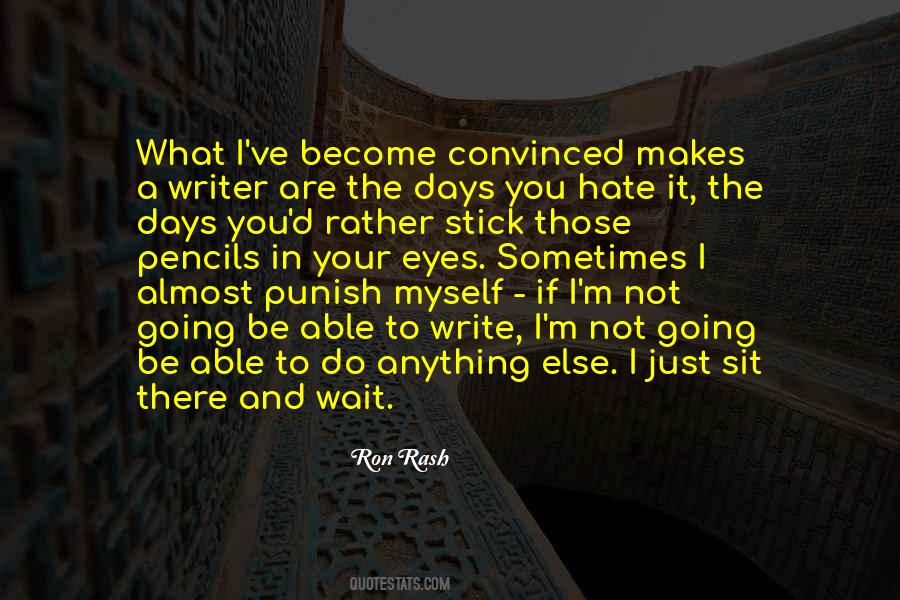 I Almost Quotes #958523