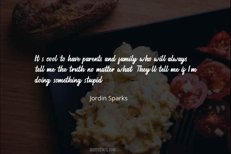Truth No Quotes #493176