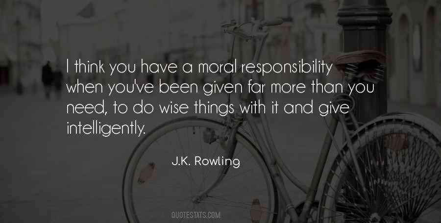 Quotes About Moral Responsibility #1020268