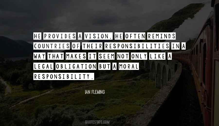 Quotes About Moral Responsibility #1220732