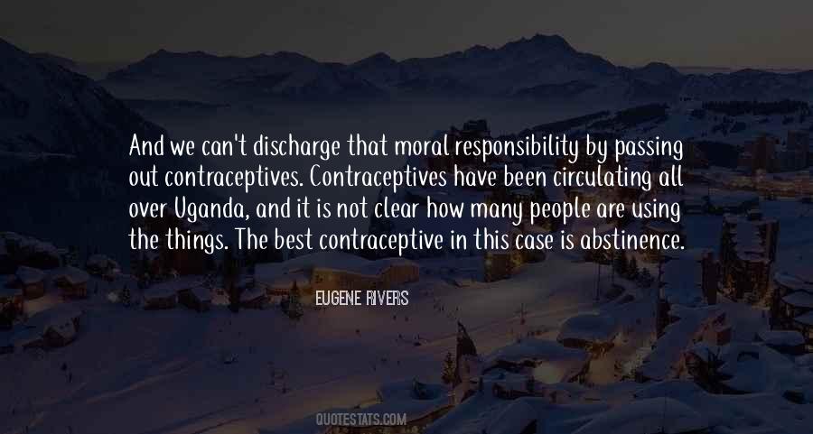 Quotes About Moral Responsibility #1329574