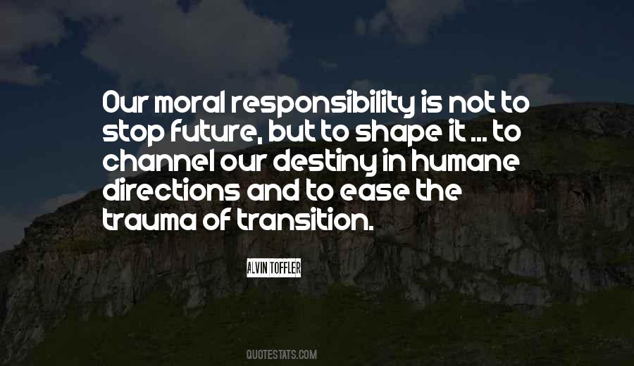 Quotes About Moral Responsibility #1731328