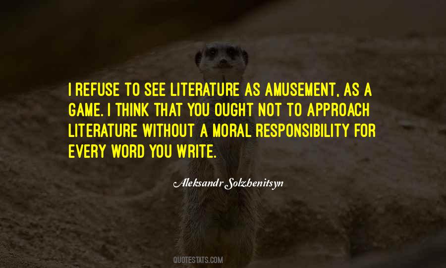 Quotes About Moral Responsibility #1796933