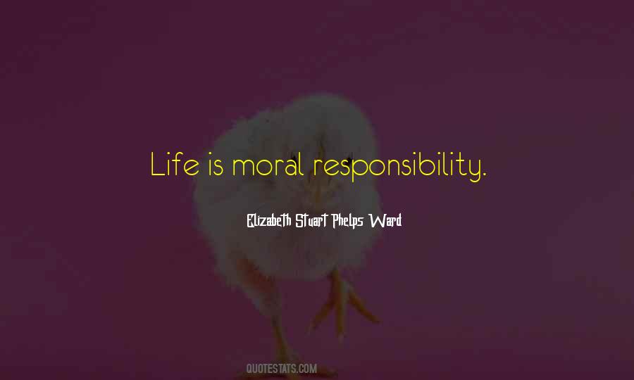 Quotes About Moral Responsibility #612105