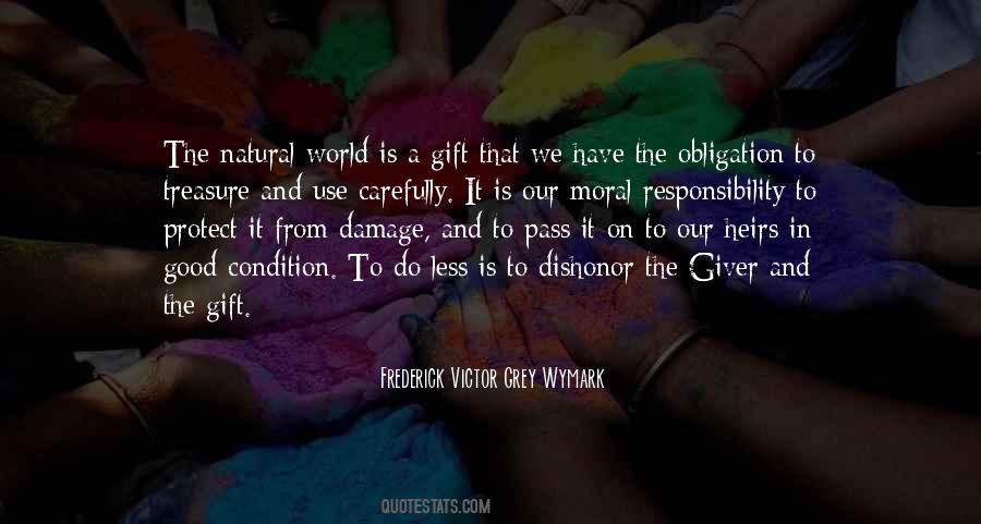 Quotes About Moral Responsibility #868314