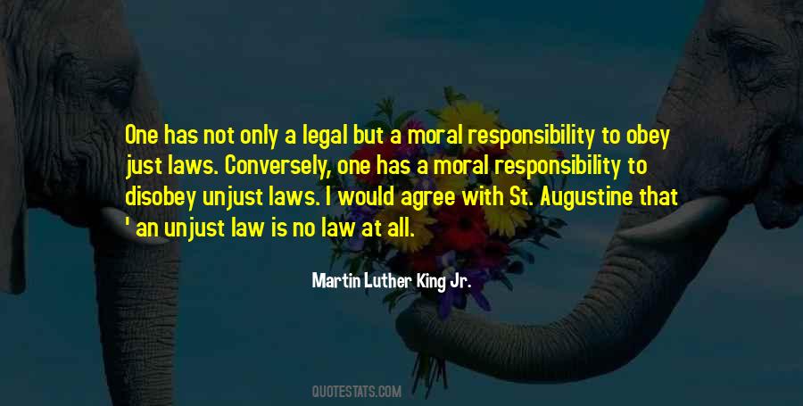 Quotes About Moral Responsibility #91387