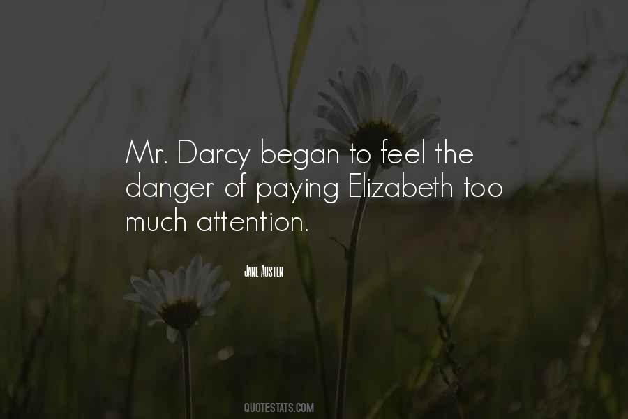 Elizabeth To Mr Darcy Quotes #498152