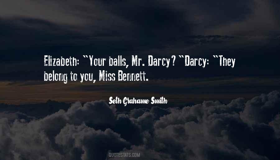 Elizabeth To Mr Darcy Quotes #729576