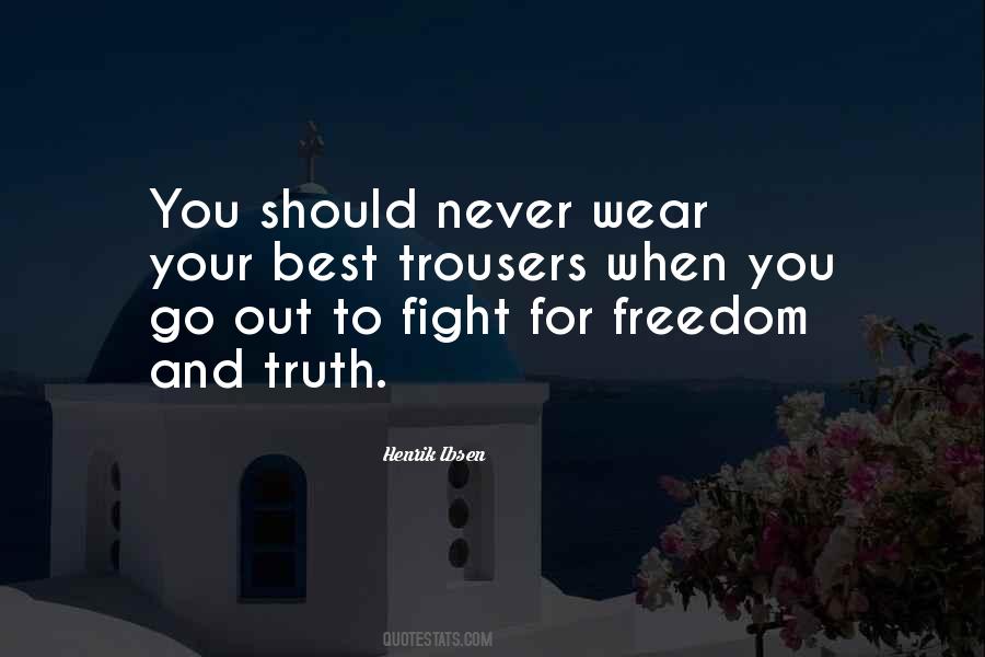Freedom And Truth Quotes #1162216
