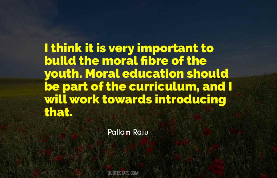 Quotes About Moral Education #1378817