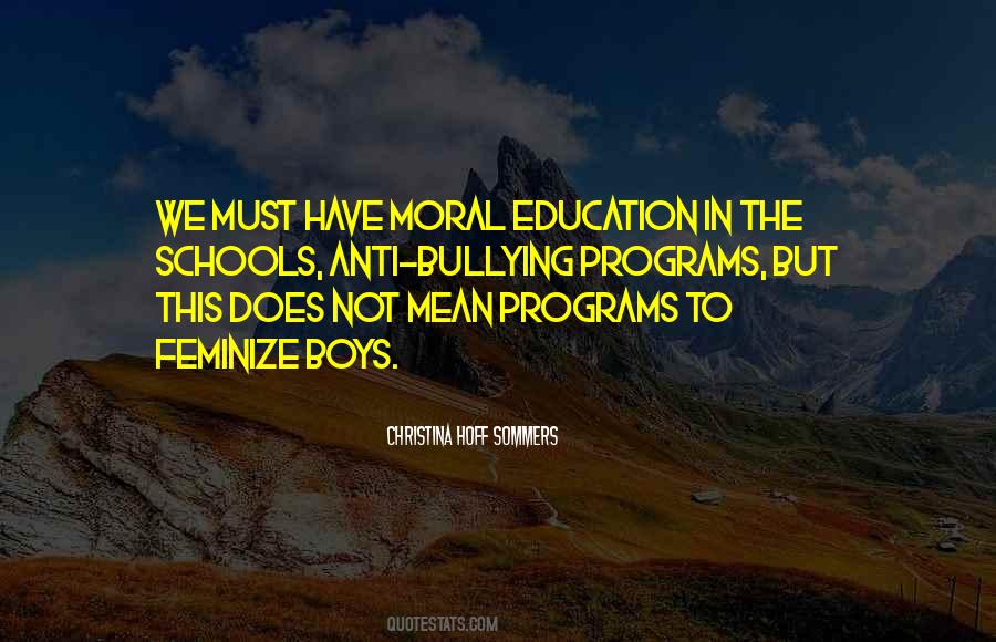Quotes About Moral Education #1594097