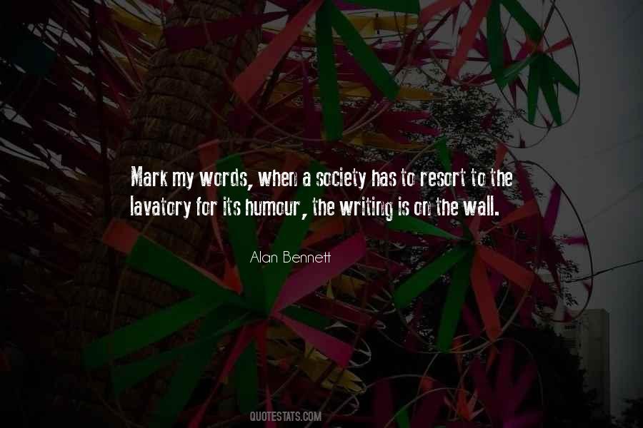 Quotes About The Writing On The Wall #1164799
